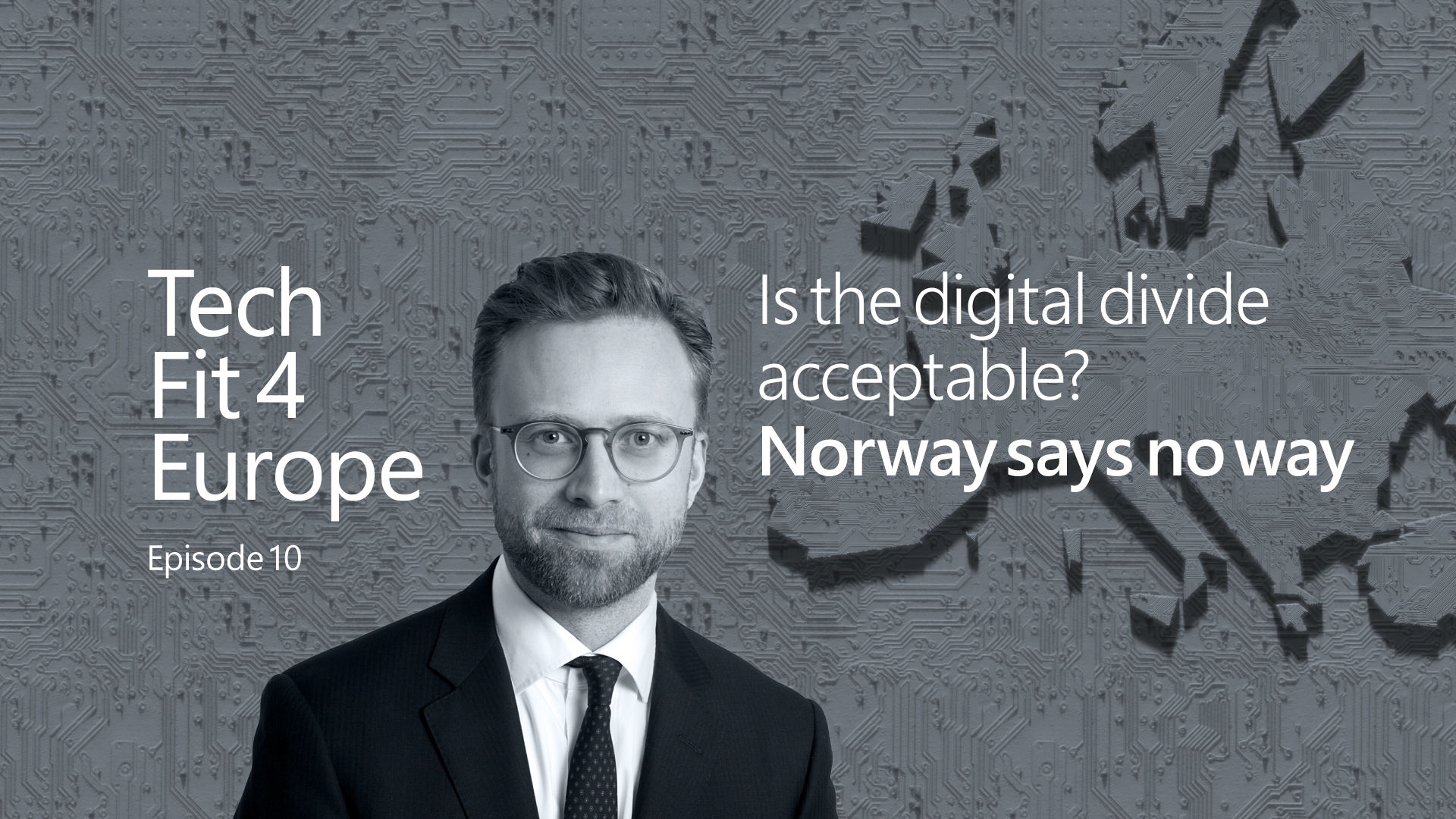 Is the digital divide acceptable? Norway says no way